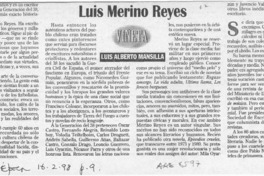 Luis Merino Reyes  [artículo] Luis Alberto Mansilla.