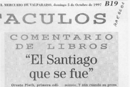 "El Santiago que se fue"  [artículo] Antonio Rojas Gómez.