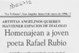 Homenajean a joven poeta Rafael Rubio  [artículo].