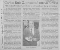 Carlos Ruiz Z. presentó nueva novela  [artículo].