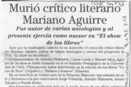 Murió crítico literario Mariano Aguirre  [artículo].