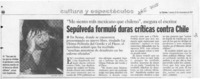 Sepúlveda formuló duras críticas contra Chile  [artículo].