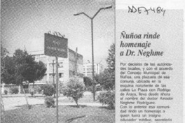 Ñuñoa rinde homenaje a Dr. Neghme  [artículo].