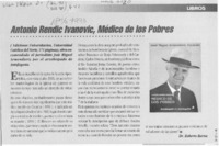 Antonio Rendic Ivanovic, médico de los pobres  [artículo] Dr. Roberto Barna.