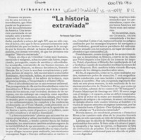 "La historia extraviada"  [artículo] Antonio Rojas Gómez.