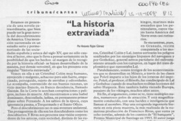 "La historia extraviada"  [artículo] Antonio Rojas Gómez.