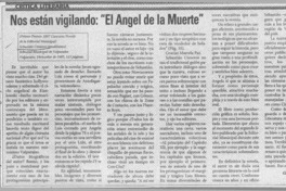 Nos están vigilando, "El Angel de la Muerte"  [artículo] Gabriel Castro Rodríguez.