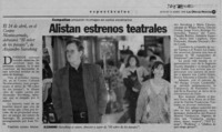 Alistan estrenos teatrales  [artículo].