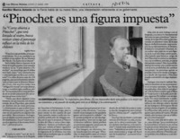 "Pinochet es una figura impuesta"  [artículo] Angélica Rivera.