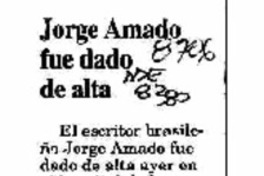Jorge Amado fue dado de alta  [artículo].