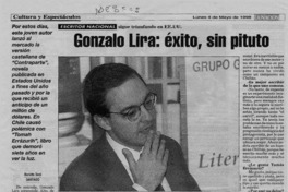 Gonzalo Lira, éxito, sin pituto  [artículo] Marietta Santi.