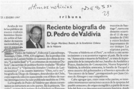 Reciente biografía de D. Pedro de Valdivia  [artículo] Sergio Martínez Baeza.