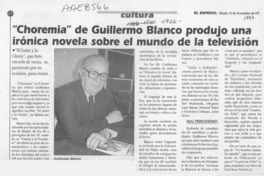"Choremia" de Guillermo Blanco produjo una irónica novela sobre el mundo de la televisión  [artículo].