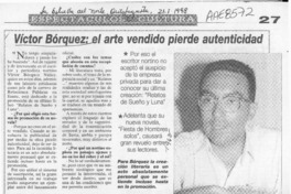 Víctor Bórquez, el arte vendido pierde autenticidad  [artículo].