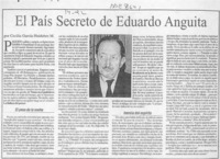 El país secreto de Eduardo Anguita  [artículo] Cecilia García-Huidobro M.