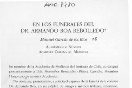 En los funerales del Dr. Armando Roa Rebolledo  [artículo] Manuel García de los Ríos.