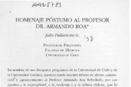 Homenaje póstumo al profesor Dr. Armando Roa  [artículo] Julio Pallavicini G.