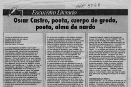 Oscar CAstro, poeta, cuerpo de greda, poeta, alma de nardo  [artículo] Mario Noceti Z.