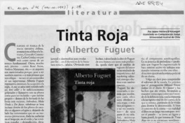 Tinta Roja, de Alberto Fuguet  [artículo] Jaime Herrera D'Arcangeli.