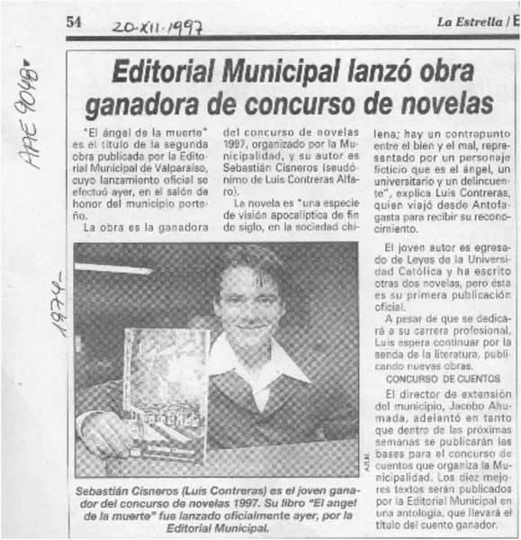 Editorial Municipal lanzó obra ganadora de concurso de novelas  [artículo].
