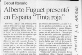 Alberto Fuguet presentó en España "Tinta roja"  [artículo].