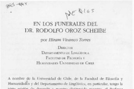 En los funerales del Dr. Rodolfo Oroz Scheibe  [artículo] Hiram Vivanco Torres.