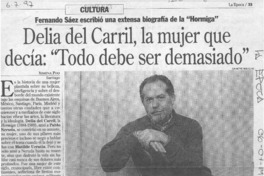 Delia del Carril, la mujer que decía, "Todo debe ser demasiado"