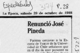Renunció José Pineda  [artículo].