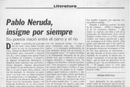 Pablo Neruda, insigne por siempre  [artículo] Fernando Belaúnde Terry.