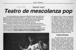 Teatro de mescolanza pop  [artículo] Juan Andrés Piña.