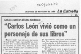 "Carlos León vivió como un personaje de sus libros"  [artículo].