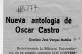 Nueva antología de Oscar Castro  [artículo] José Vargas Badilla.