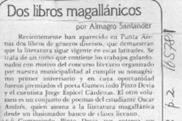 Dos libros magallánicos  [artículo] Almagro Santander.