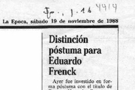Distinción póstuma para Eduardo Frenck  [artículo].