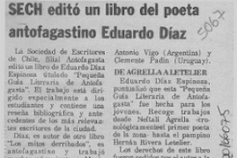 SECH editó un libro del poeta antofagastino Eduardo Díaz  [artículo].