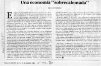 Una economía "sobrecalentada"  [artículo] Raúl Gutiérrez.