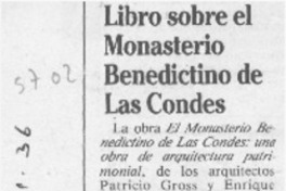 Libro sobre el monasterio benedictino de Las Condes