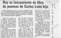 Hoy es lanzamiento de libro de poemas de Carlos León, hijo  [artículo].