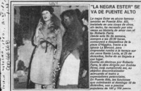 "La Negra Ester" se va de Puente Alto  [artículo].
