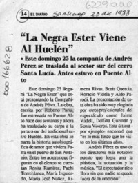 "La Negra Ester viene al Huelén"  [artículo].