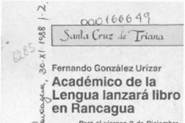 Académico de la Lengua lanzará libro en Rancagua  [artículo].