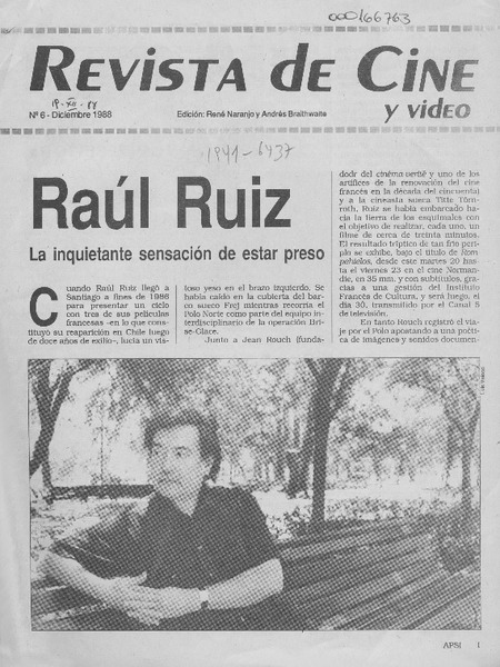 Raúl Ruiz la inquietante sensación de estar preso  [artículo] René Naranjo.