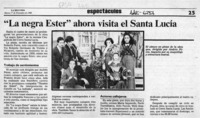 "La Negra Ester" ahora visita el Santa Lucía  [artículo].