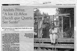 Andrés Pérez "A los 12 años decidí que quería ser santo"  [artículo] Susana Ponce de León G.