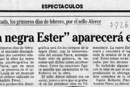 "La Negra Ester" aparecerá en cassette  [artículo].