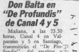 Don Balta en "De profundis" de Canal 4 y 5  [artículo].
