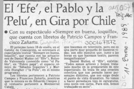 El 'Efe', el Pablo y la 'Pelu', en gira por Chile  [artículo].