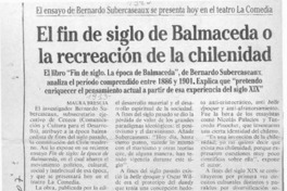 El fin de siglo de Balmaceda o la recreación de la chilenidad  [artículo] Maura Brescia.