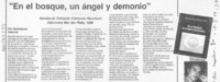 "En el bosque, un ángel y demonio"  [artículo] Mardoqueo Cáceres.