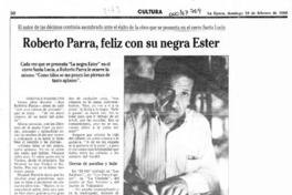 Roberto Parra, feliz con su negra Ester  [artículo] Verónica Waissbluth.